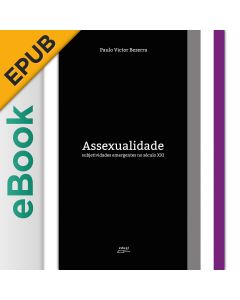 eBook - Assexualidade: subjetividades emergentes no século XXI EPUB