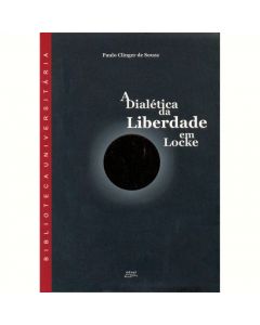 A dialética da liberdade em Locke