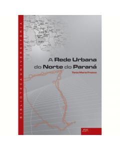 A rede urbana do Norte do Paraná