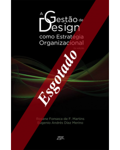 A gestão de design como estratégia organizacional