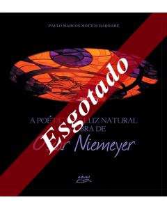 A poética da luz natural na obra de Oscar Niemeyer