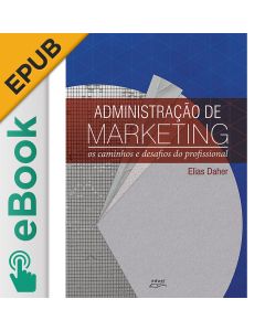 eBook - Administração de marketing os caminhos e desafios do profissional EPUB