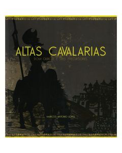 Altas Cavalarias: Dom Quixote e seus precursores