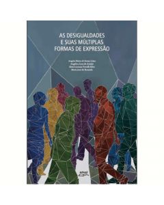 As desigualdades e suas múltiplas formas de expressão