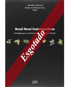 Brasil rural contemporâneo: estratégias para um desenvolvimento rural de inclusão 