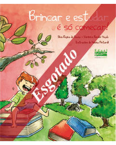Brincar e estudar é só começar!
