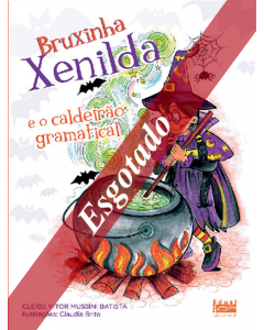Bruxinha Xenilda e o caldeirão gramatical