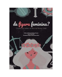 De figura feminina? os perfis da mulher na obra de Moacyr Scliar