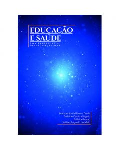 Educação e Saúde: uma perspectiva interdisciplinar