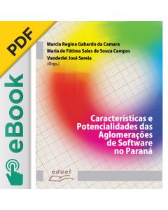 eBook - Características e potencialidades das aglomerações de software no Paraná PDF