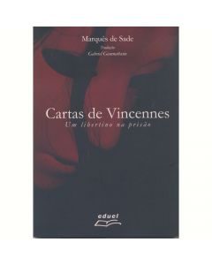 Cartas de Vincennes: um libertino na prisão