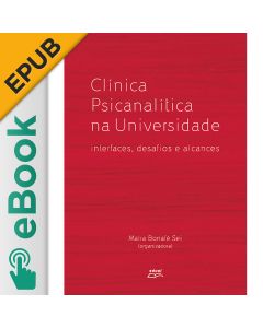 eBook - Clínica psicanalítica na universidade: interfaces, desafios e alcances EPUB