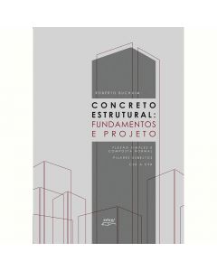 Concreto estrutural: fundamentos e projeto