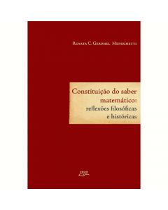 Constituição do saber matemático: reflexões filosóficas e históricas