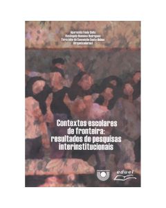 Contextos escolares de fronteira: resultados de pesquisas interinstitucionais
