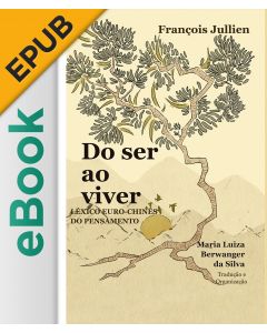 eBook - Do ser ao viver: léxico euro-chinês do pensamento EPUB