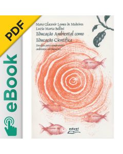 eBook - Educação ambiental como educação científica: desafios para compreender ambientes sob impactos PDF