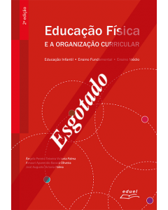 Educação Física e a organização curricular: educação infantil, ensino fundamental e ensino médio