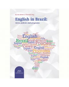 English in Brazil: views, policies and programs