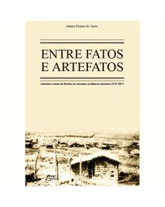 Entre fatos e artefatos: literatura e ensino de história nos encontros acadêmicos nacionais (1979-2007)
