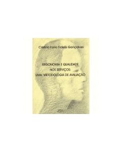 Ergonomia e qualidade nos serviços: uma metodologia de avaliação