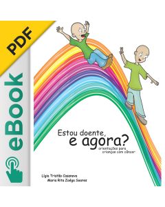 eBook - Estou doente e agora? Orientações para crianças com câncer PDF
