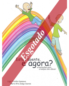 Estou doente e agora? Orientações para crianças com câncer