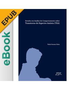 eBook - Estudos em Análise do Comportamento sobre Transtorno do Espectro Autista (TEA) EPUB