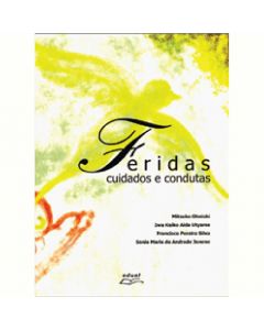 Feridas: cuidados e condutas