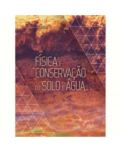 Física e conservação do solo e água