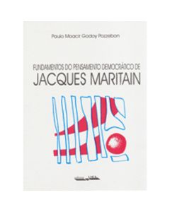 Fundamentos do Pensamento Democrático de Jacques Maritain