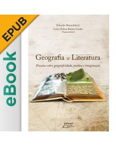eBook - Geografia & Literatura: ensaios sobre geograficidade, poética e imaginação EPUB
