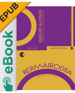 eBook - A Hermafrodita Armand Dubarry e Brigitte Lambert - O Diário de uma mulher trans intersexo EPUB