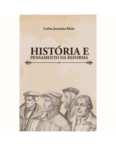 História e pensamento da Reforma