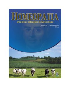 Homeopatia: princípios e aplicações na Agroecologia
