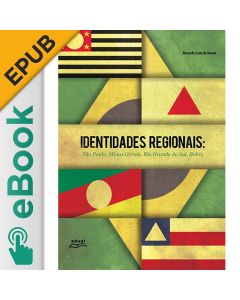 eBook - Identidades regionais: São Paulo, Minas Gerais, Rio Grande do Sul, Bahia EPUB