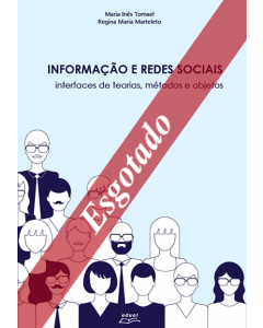 Informação e redes sociais: interfaces de teorias, métodos e objetos