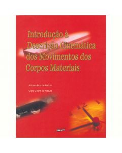 Introdução à descrição cinemática dos movimentos dos corpos materiais