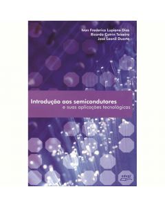 Introdução aos semicondutores e suas aplicações tecnológicas