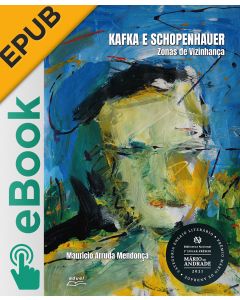 eBook - Kafka e Schopenhauer: Zonas de Vizinhança EPUB