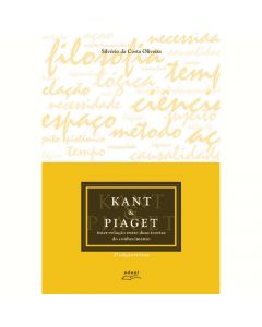 Kant & Piaget: inter-relação entre duas teorias do conhecimento