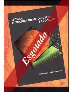 Leitura, literatura infanto-juvenil e educação
