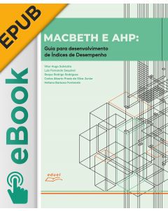 e-Book - MACBETH e AHP: guia para desenvolvimento de índices de desempenho (EPUB)
