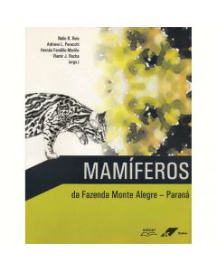 Mamíferos da Fazenda Monte Alegre – Paraná
