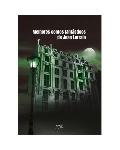 Melhores contos fantásticos de Jean Lorrain