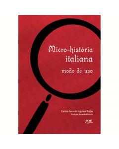 Micro-história italiana: modo de uso