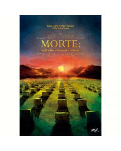 Morte: implicações ambientais e culturais