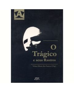 O trágico e seus rastros