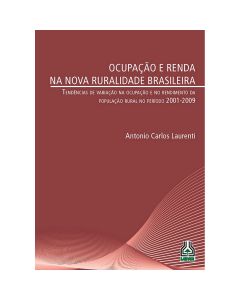 Ocupação e Renda na Nova Ruralidade Brasileira