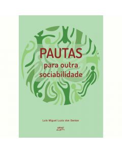 Pautas para outra sociabilidade